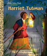 Harriet Tubman: A Little Golden Book Biography di Janay Brown-Wood edito da GOLDEN BOOKS PUB CO INC