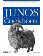 JUNOS Cookbook di Aviva Garrett edito da O'Reilly Media, Inc, USA