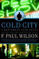 Cold City di F. Paul Wilson edito da Tor Books
