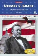 Ulysses S. Grant di Judy Alter edito da Myreportlinks.com