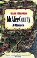 McAfee County di Mark Steadman edito da UNIV OF GEORGIA PR