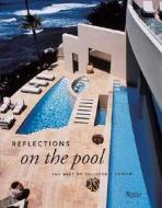 Reflections on the Pool di Cleo Baldon, Ib Melchior edito da Rizzoli International Publications