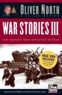 The Heroes Who Defeated Hitler [With DVD] di Oliver North edito da Regnery Publishing