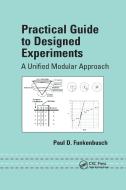Practical Guide To Designed Experiments di Paul D. Funkenbusch edito da Taylor & Francis Ltd