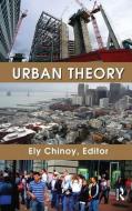 Urban Theory di Ely Chinoy edito da Taylor & Francis Ltd