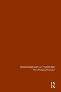 Macroeconomics And Programming di Kenneth K. Kurihara edito da Taylor & Francis Ltd