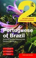 Colloquial Portuguese of Brazil 2 di Barbara McIntyre, Esmenia Simoes Osborne edito da Taylor & Francis Ltd