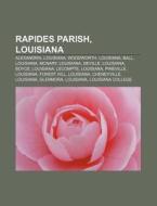 Rapides Parish, Louisiana: Alexandria, L di Books Llc edito da Books LLC, Wiki Series