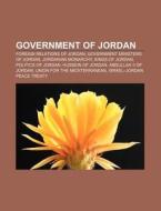 Government Of Jordan: Human Rights In Jo di Books Llc edito da Books LLC, Wiki Series