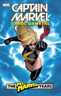 Captain Marvel: Carol Danvers - The Ms. Marvel Years Vol. 1 di Brian Reed edito da Marvel Comics