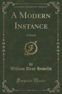 A Modern Instance di William Dean Howells edito da Forgotten Books