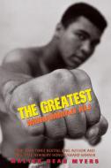 The Greatest: Muhammad Ali di Walter Dean Myers edito da SCHOLASTIC