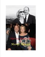 Harvey Weinstein & Meryl Streep! di Arthur Miller edito da BLURB INC