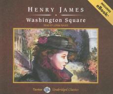 Washington Square di Henry James edito da Tantor Audio