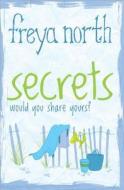 Secrets di Freya North edito da Sourcebooks Landmark