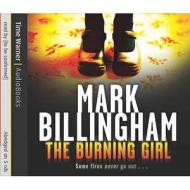 The Burning Girl di Mark Billingham edito da Little, Brown Book Group