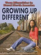 Teen Minorities in Rural North America: Growing Up Different di Elizabeth Bauchner edito da MASON CREST PUBL