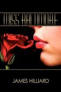 Miss Baltimore di James Hilliard edito da iUniverse