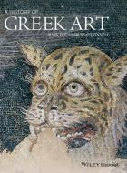 History of Greek Art C di Stansbury-O'Don edito da John Wiley & Sons