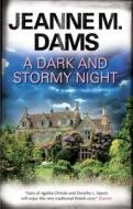 A Dark and Stormy Night di Jeanne M. Dams edito da Severn House Publishers