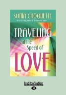 Traveling at the Speed of Love di Sonia Choquette edito da ReadHowYouWant