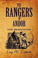 The Rangers Of Andor di Lucy M Coutinho edito da America Star Books
