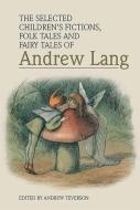 Teverson The Selected Fairy Tales di TEVERSON ANDREW edito da Edinburgh University Press