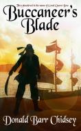 Buccaneer's Blade di Donald Barr Chidsey edito da Wildside Press
