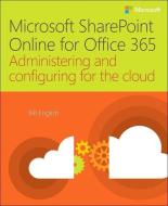 Microsoft SharePoint Online for Office 365 di Bill English edito da Microsoft Press,U.S.