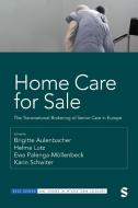 Home Care For Sale edito da SAGE Publications Ltd