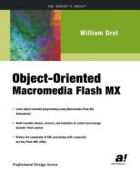 Object-Oriented Macromedia Flash MX di William Drol edito da Apress