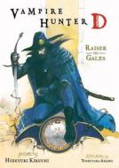 Vampire Hunter D Volume 2: Raiser Of Gales di Hideyuki Kikuchi edito da Dark Horse Comics,u.s.