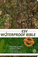 Waterproof Bible-ESV-Tree Bark edito da BARDIN & MARSEE PUB