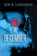 Hot in December di Joe R. Lansdale edito da Dark Regions Press