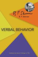 Verbal Behavior di B. F. Skinner edito da Echo Point Books & Media