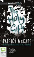 The Holy City di Patrick McCabe edito da Bolinda Publishing