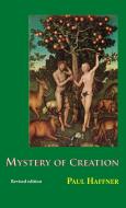 Mystery of Creation di Paul Haffner edito da Gracewing Publishing