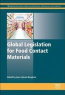 Global Legislation for Food Contact Materials di J. S. Baughan edito da WOODHEAD PUB