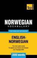 Norwegian Vocabulary for English Speakers - 3000 Words di Andrey Taranov edito da T&p Books