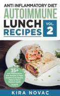 Anti Inflammatory Diet di Kira Novac edito da Kira Gluten-Free Recipes