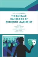 The Emerald Handbook of Authentic Leadership edito da EMERALD GROUP PUB