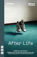 After Life di Jack Thorne edito da NICK HERN BOOKS