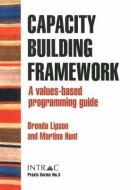 Capacity Building Framework di Brenda Lipson edito da Practical Action Publishing