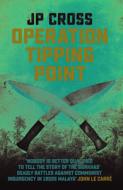 Operation Tipping Point di JP Cross edito da Monsoon Books