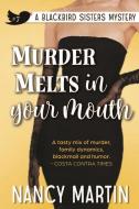 Murder Melts in Your Mouth di Nancy Martin edito da Yinz Reads