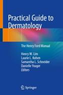 Practical Guide To Dermatology edito da Springer Nature Switzerland Ag