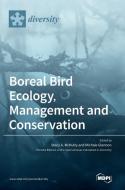Boreal Bird Ecology, Management and Conservation edito da MDPI AG