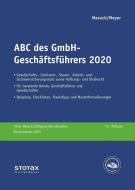 ABC des GmbH-Geschäftsführers 2020 di Andreas Masuch, Gerhard Meyer edito da Stollfuß Medien GmbH