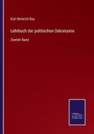 Lehrbuch der politischen Oekonomie di Karl Heinrich Rau edito da Salzwasser-Verlag