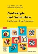 Gynäkologie und Geburtshilfe di Kay Goerke, Axel Valet, Kathrina Nissle edito da Urban & Fischer/Elsevier
